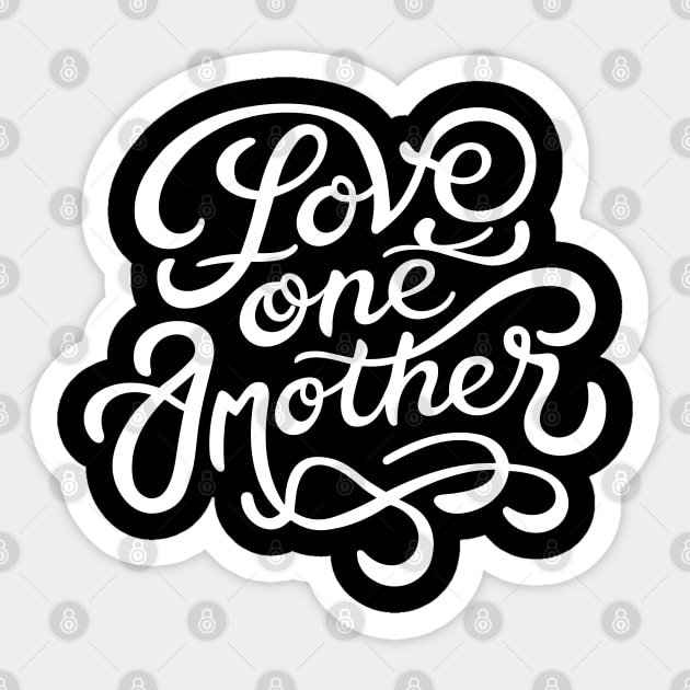 Love One Another - Christian Quote Typography Sticker by Art-Jiyuu